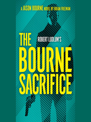 cover image of Robert Ludlum's the Bourne Sacrifice